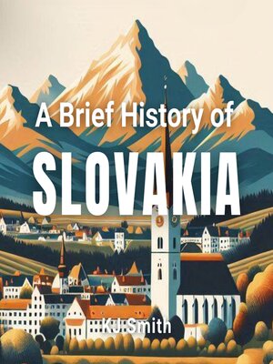 cover image of A Brief History of Slovakia